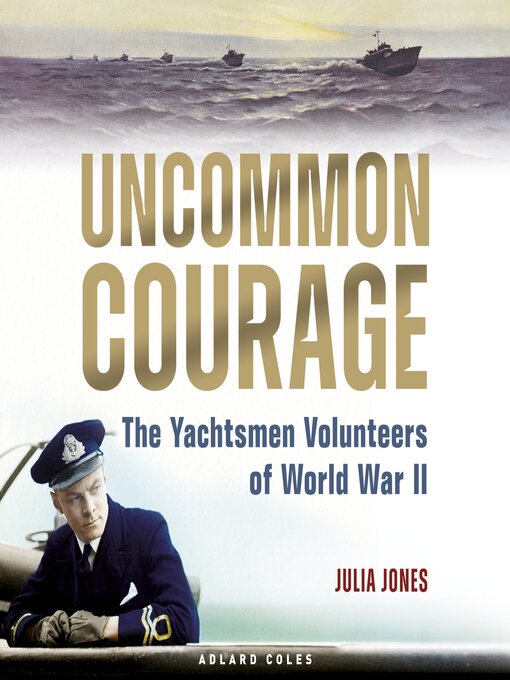 Title details for Uncommon Courage by Julia Jones - Available